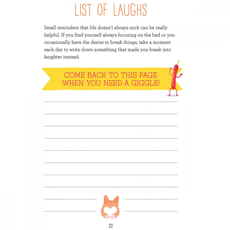 Example of a page inside the journal. Title reads "List of Laughs". Explanation text starts with "Small reminders that life doesn't always suck can be really helpful." There are blank lines underneath this explanation for you to write down things that have recently made you laugh. The journal reminds you to come back to this page whenever you need a giggle. 