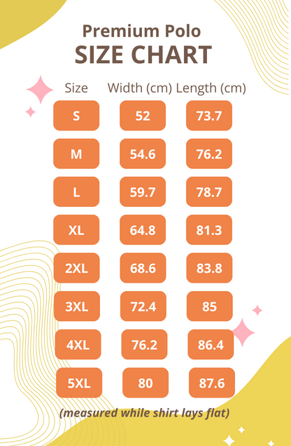 Size chart for the Premium Polo shirt in centimeters. Width for shirt sizes: Small: 52. Medium 54.6. Large 59.7. Extra-large: 64.8. 2 Extra-large: 68.6. 3 extra-large: 72.4. 4 Extra-Large: 76.2. 5 Extra-Large: 80. | Kinkly Shop