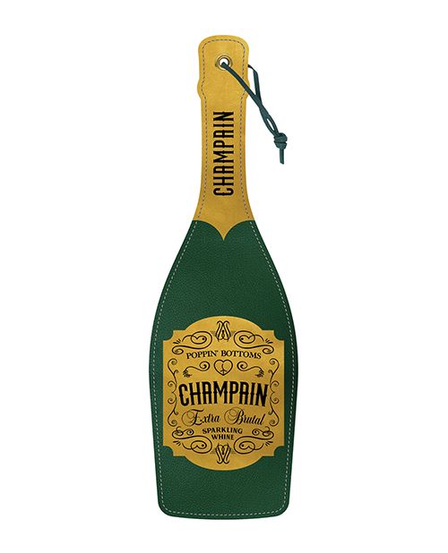 Front side of the Wood Rocket Champain Paddle. It looks like a traditional green bottle of champagne with a green "bottle" and gold accents. Text on the paddle reads: "Champain. Poppin' Bottoms. Champain. Extra Brutal. Sparkling Whine." Wine is spelled with an H to complete the pun. | Kinkly Shop